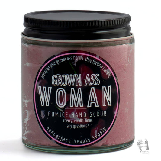 Grown Ass Woman Hand Scrub. Cute Gift for Gardeners.